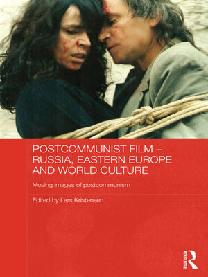 cover image of Postcommunist Film--Russia, Eastern Europe and World Culture